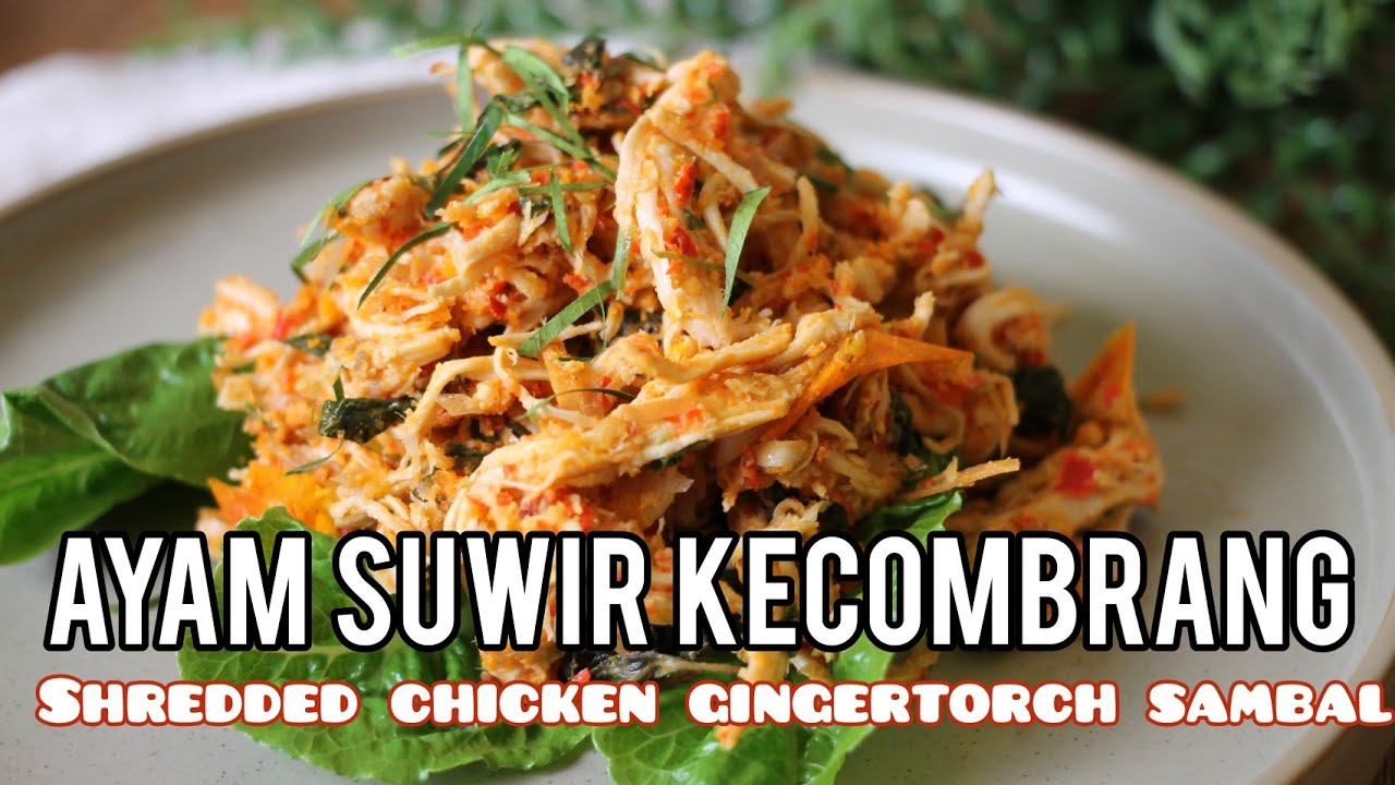 AYAM SUWIR SAMBAL KECOMBRANG