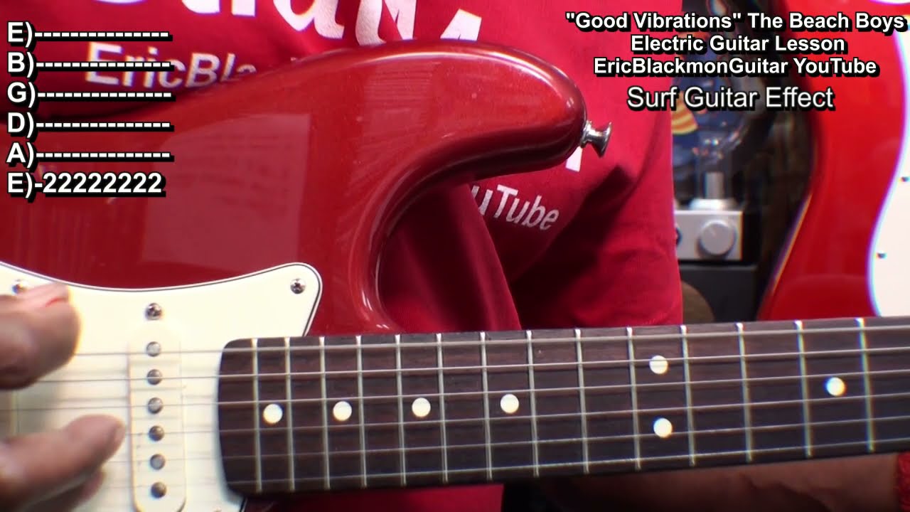 GOOD VIBRATIONS The Beach Boys Lesson COMPLETE Tutorial On Guitar @EricBlackmonGuitar