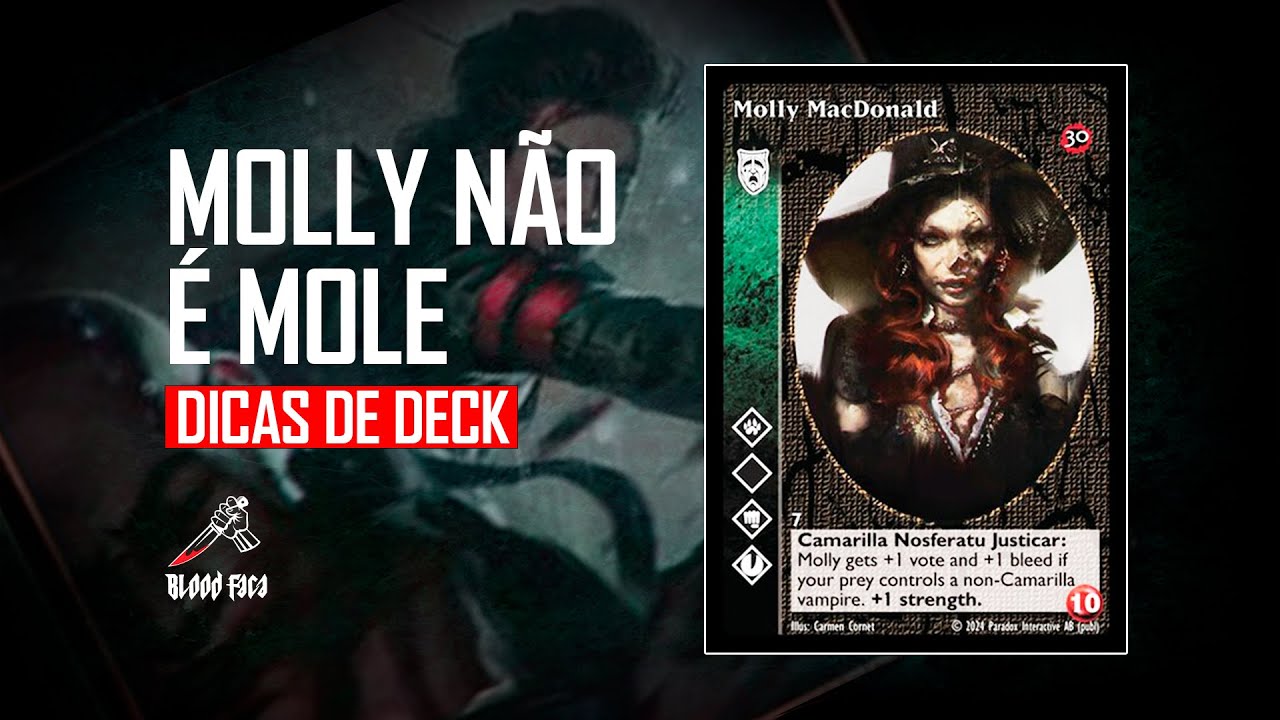 MOLLY N&Atilde;O &Eacute; MOLE! - DICAS DE DECK (NOSFERATU) VTES