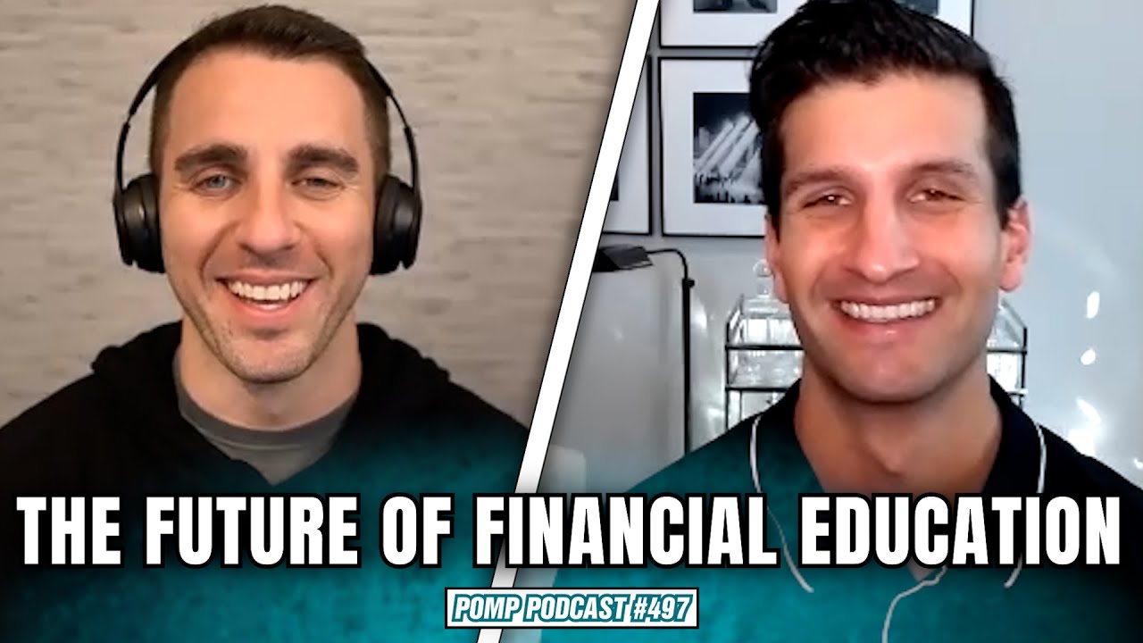 The Future of Financial Education I Sahil Bloom I Pomp Podcast #496