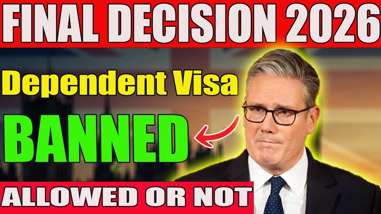 UK Dependent Visa Final Verdict 2026 🔴  What’s Allowed & What’s Banned