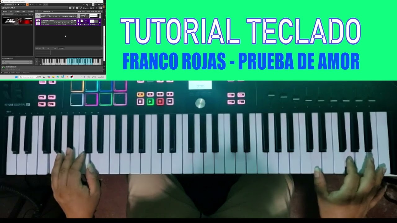 TUTORIAL TECLADO FRANCO ROJAS PRUEBA DE AMOR samplers kontak pista sin teclado