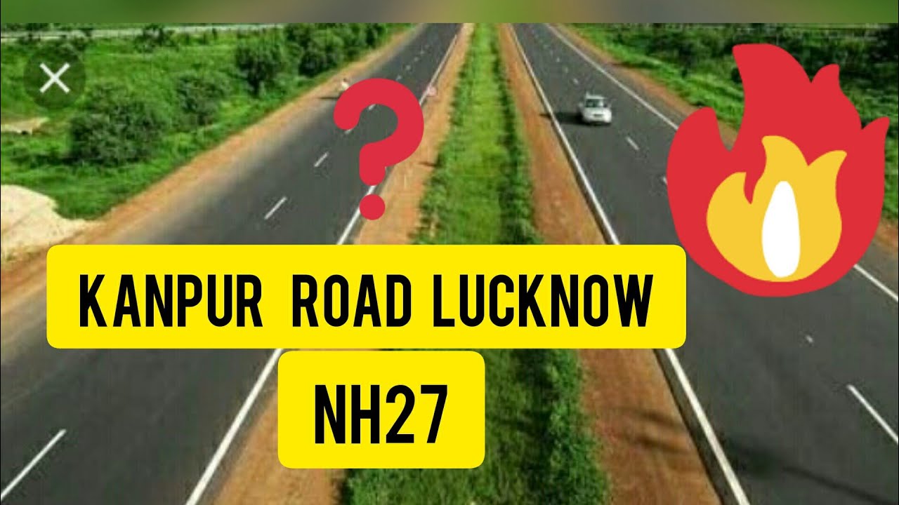 NH27 Kanpur Road Lucknow