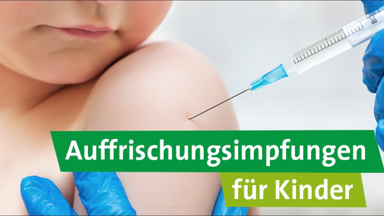 Auffrischungsimpfungen für Kinder: Wissenswertes