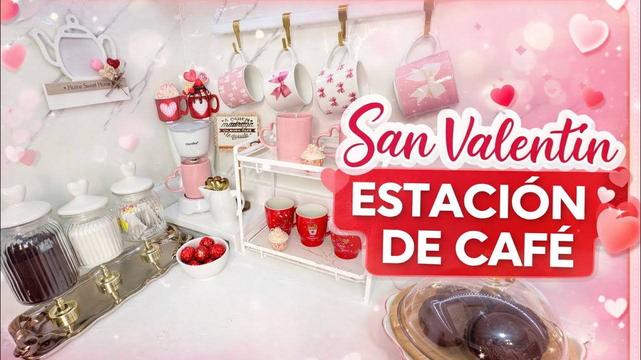 Decoración de Estación del Café para San Valentín 2026 | Ideas Elegantes y Fáciles