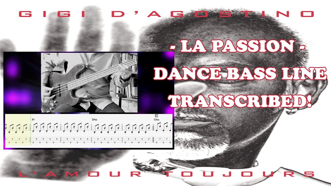 Gigi D'Agostino - La Passion BASS COVER (with TABS and SHEET)