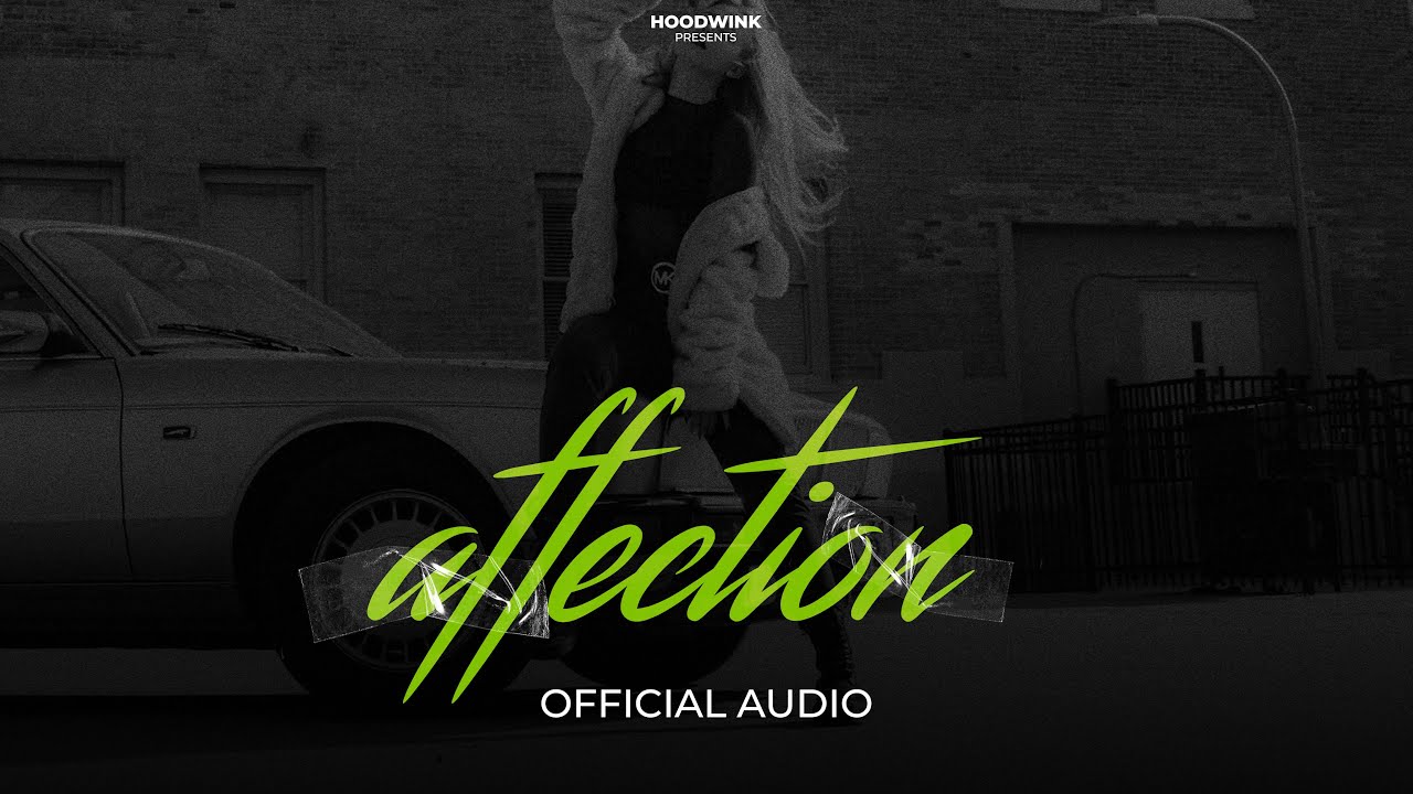 AFFECTION - HOODWINKK X BIR AMRIT (Official Audio) | New Punjabi Hip Hop Song 2024