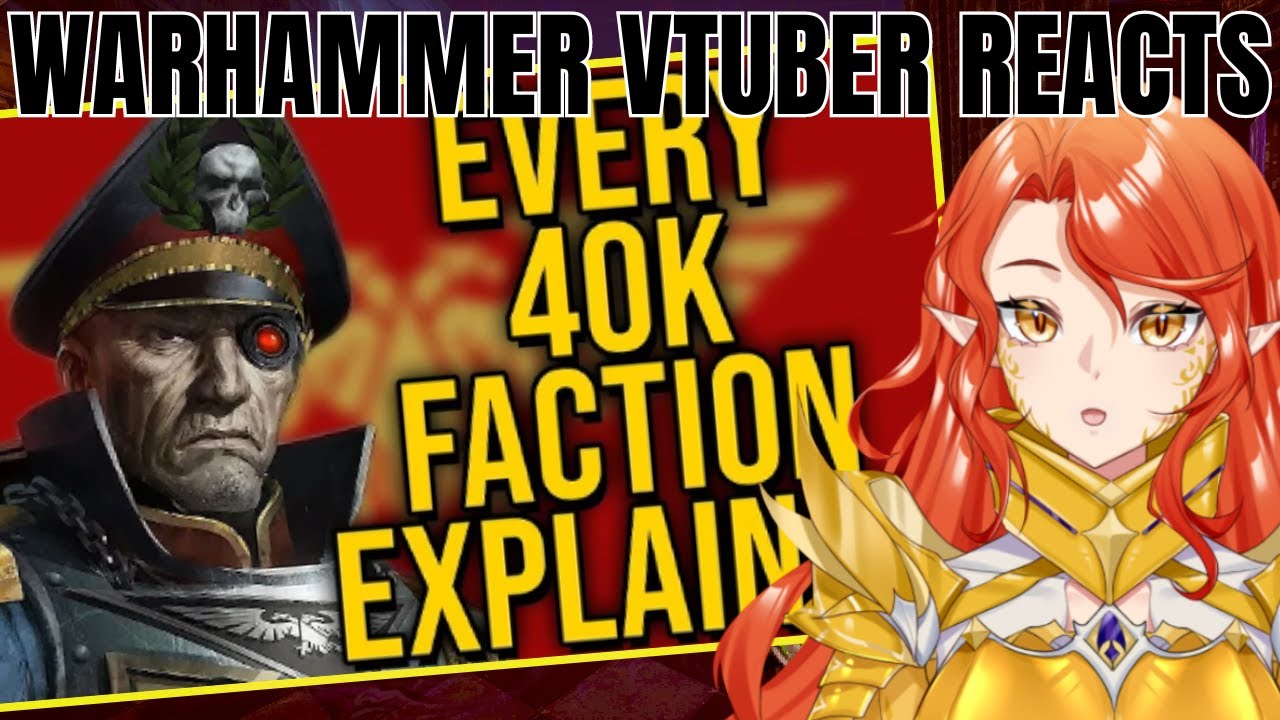 Warhammer Vtuber Reaction to Bricky's Every Single Warhammer Faction Explained Part 1