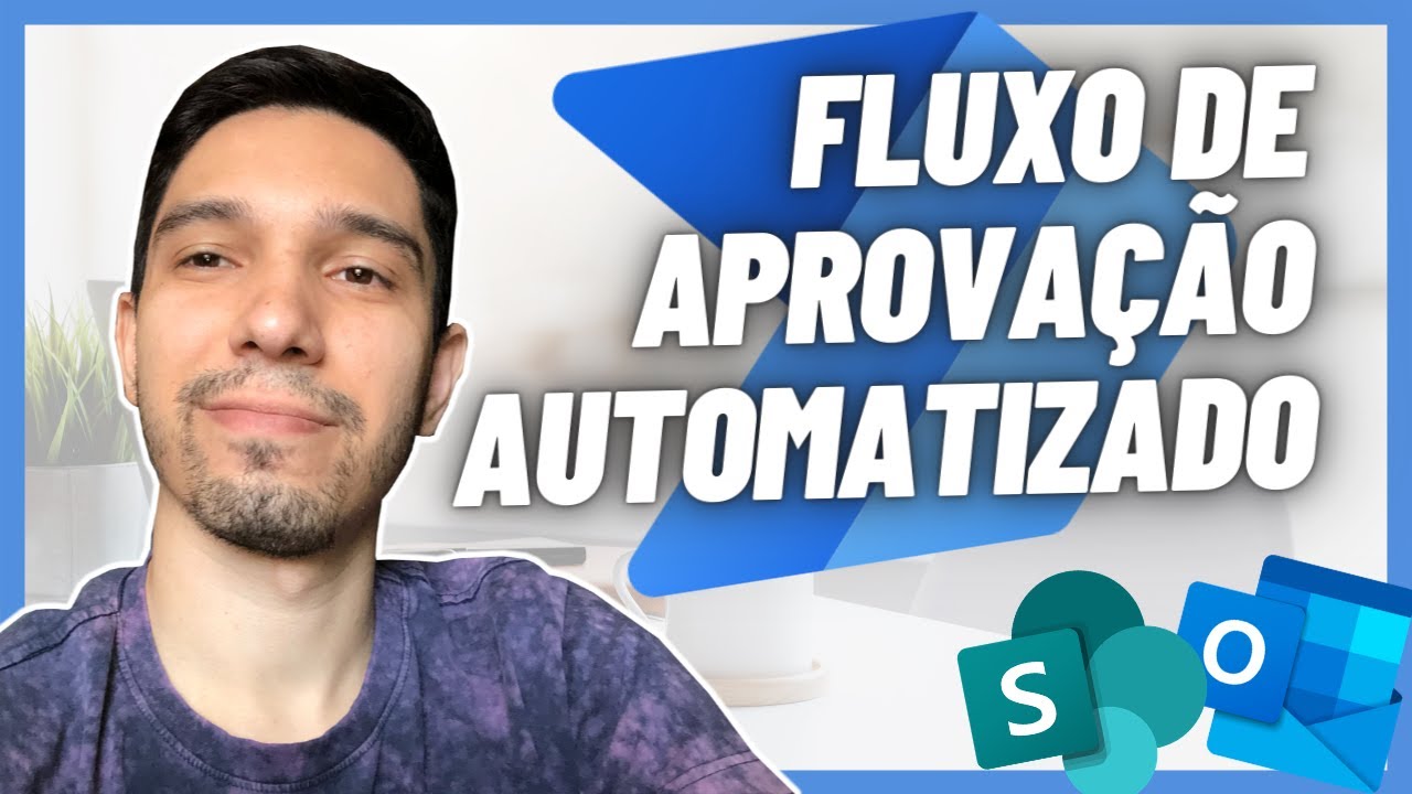 POWER AUTOMATE: COMO CRIAR UM FLUXO DE APROVAÇÃO DE DOCUMENTOS
