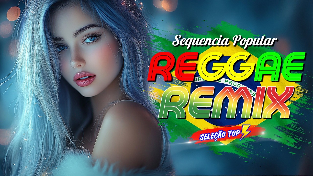 MELHORES REGGAE REMIX ✔️😍 REGGAE DO MARANHÃO ✔️😍 SEQUÊNCIA REGGAE INTERNACIONAL (Seleção Exclusiva)