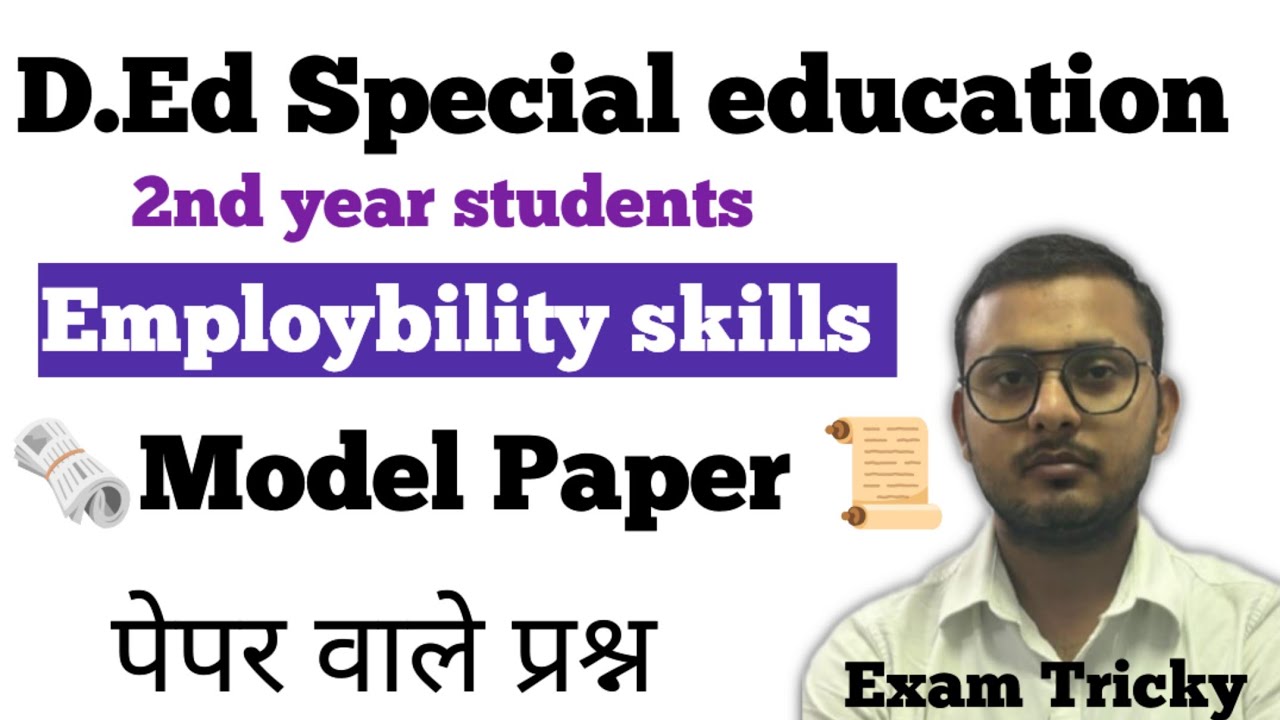 Employability Skills | 2nd year Students | D.Ed Special Education