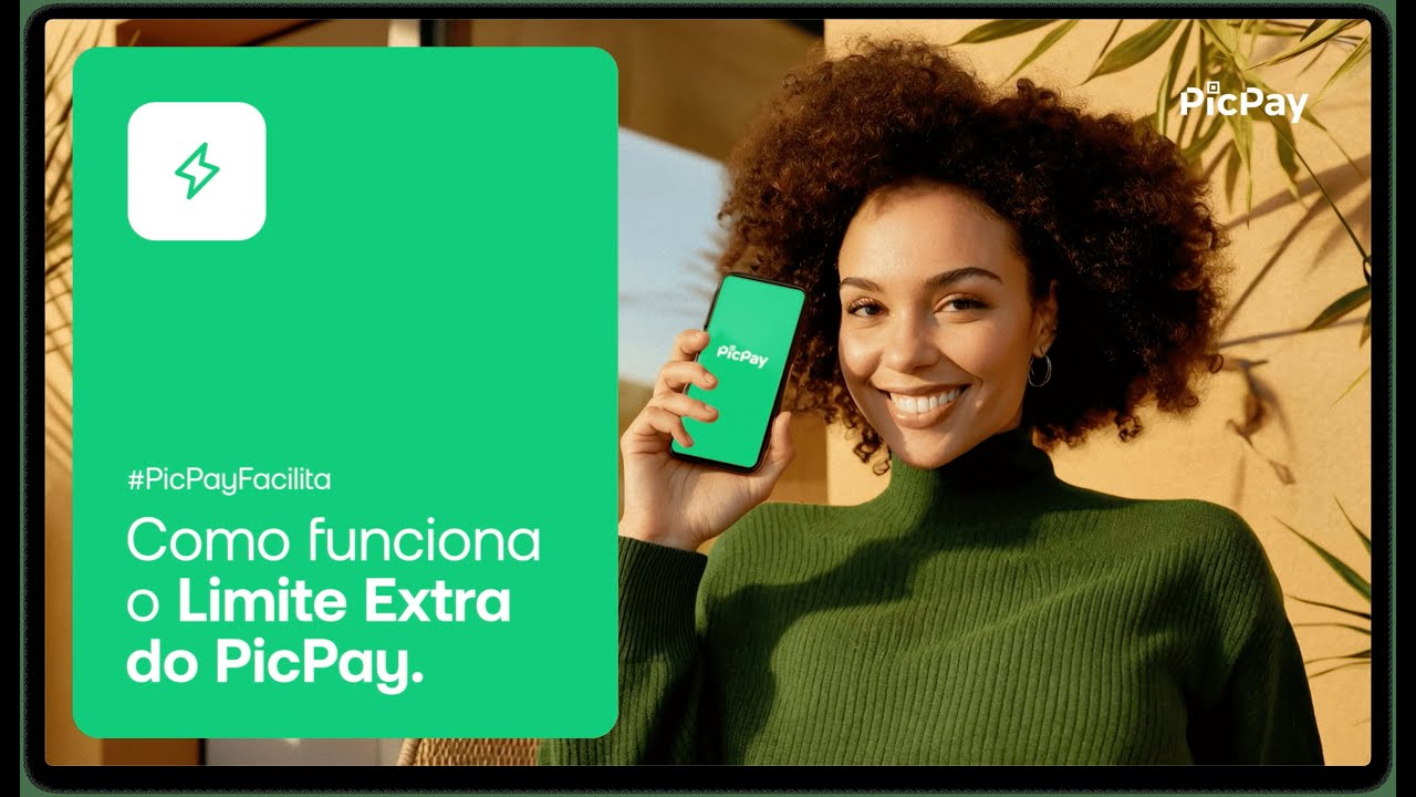 Como funciona o Limite Extra do PicPay?