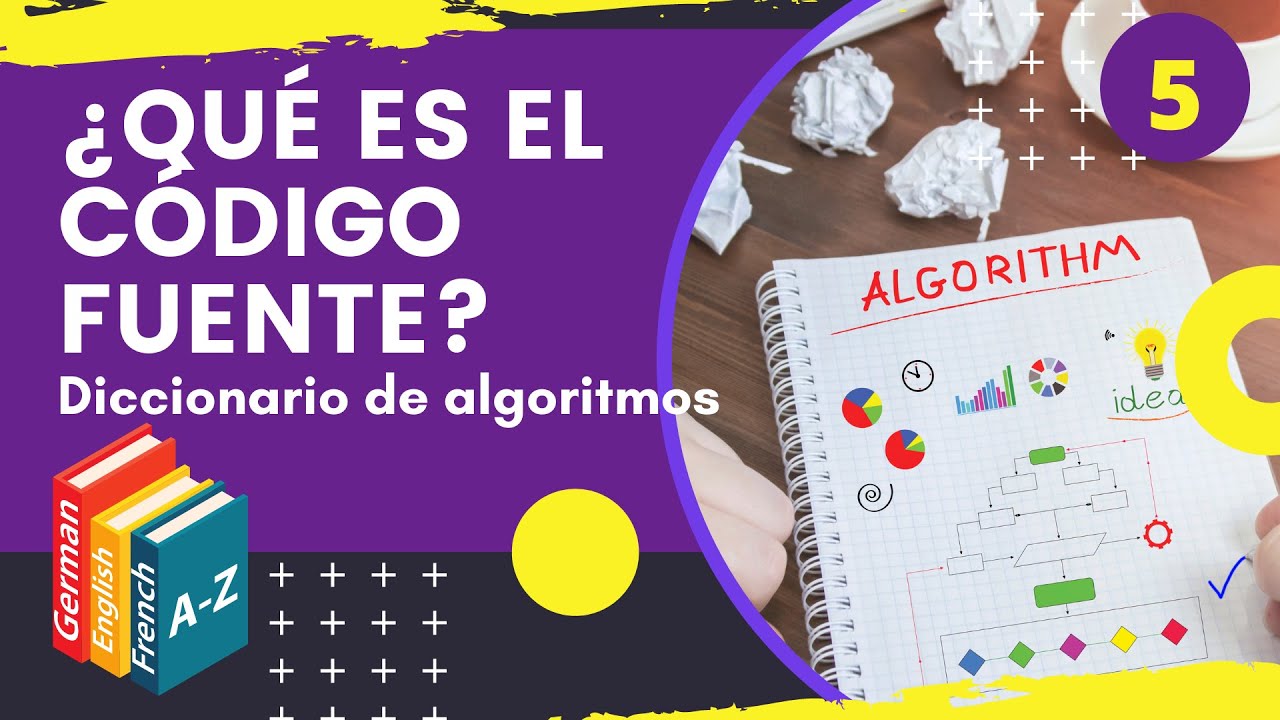 💥 QUE ES CODIGO FUENTE EN EL LENGUAJE DE PROGRAMACION 📚 DICCIONARIO DE ALGORITMOS ✅