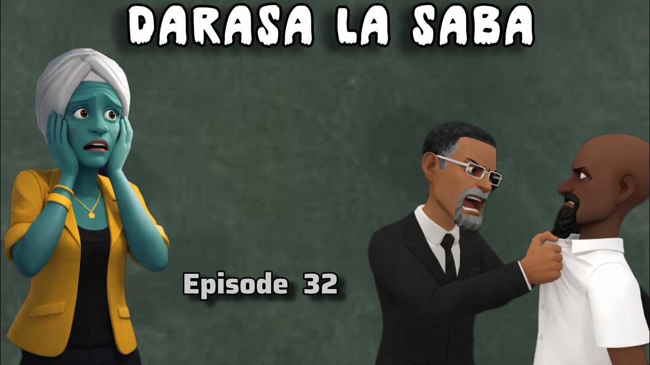 DARASA LA SABA |Episode 32|