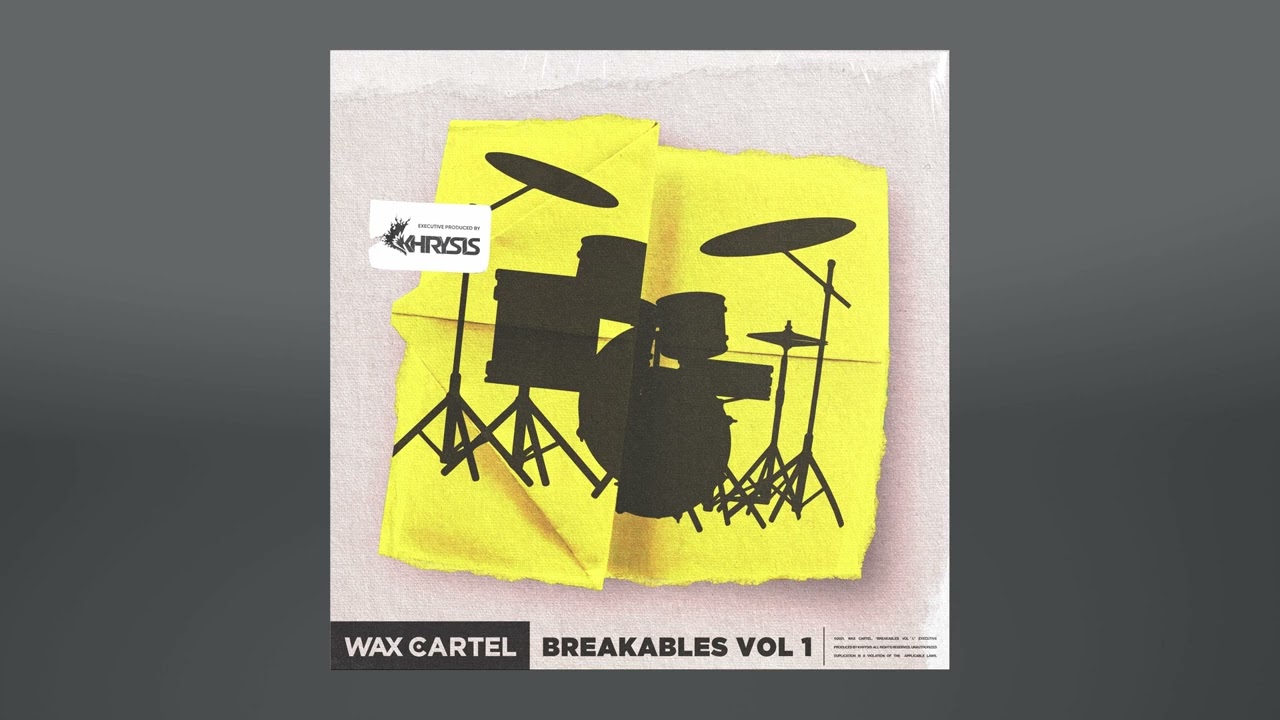 Wax Cartel: Breakables (Drum Breaks)