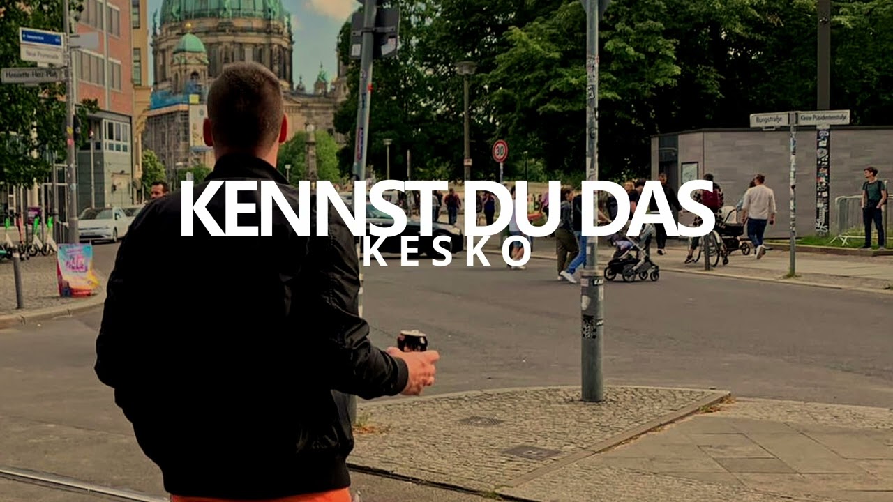 Kesko // Kennst Du Das