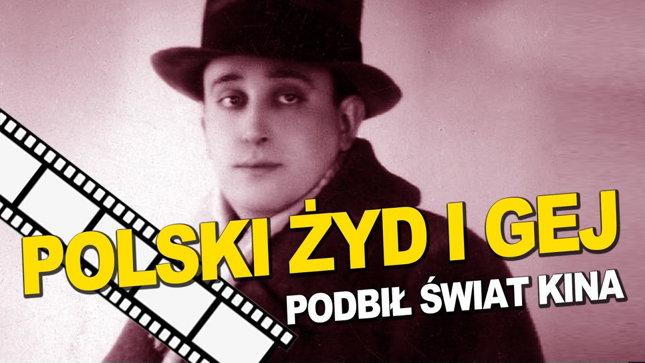 Polski ŻYD i HOMOSEKSUALISTA, który podbił ŚWIAT KINA l Historia z Koprem