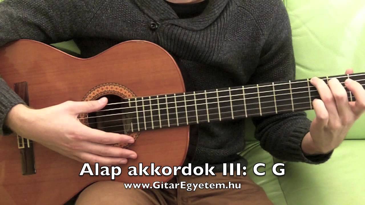 Alap gitár akkordok: C és G dúr - A kedvenc 2 akkordom - Gitár tanulás és gitároktatás kezdőknek