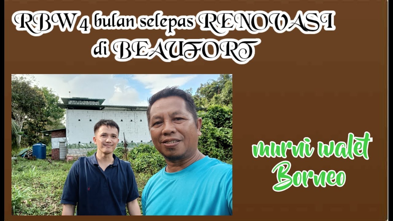 RBW 4 bulan selepas renovasi di Beaufort