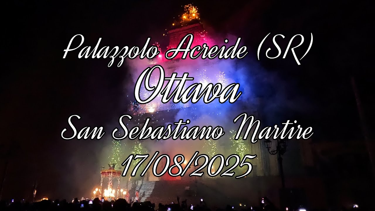 Ottava San Sebastiano Martire - Uscita con la Vara che' Cianciani - Palazzolo Acreide - 17/08/2025