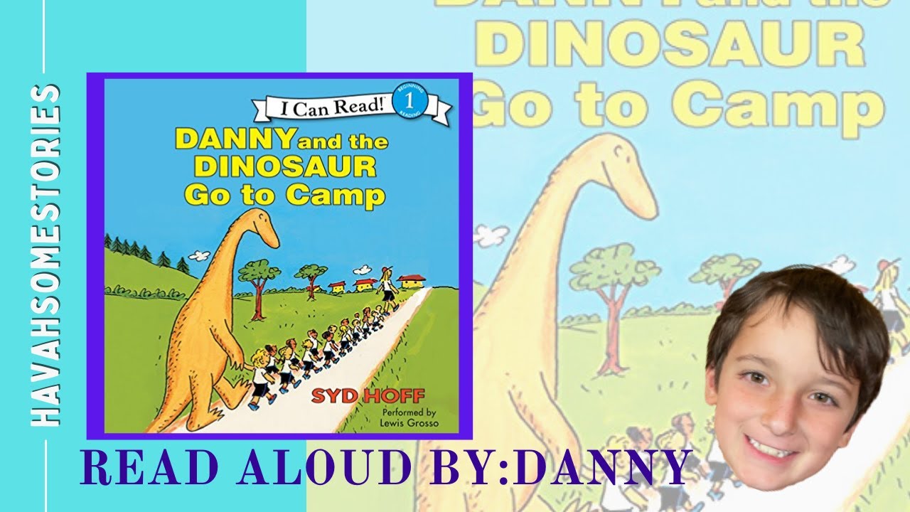 Danny and the Dinosaur Go to Camp by Syd Hoff | Kids Book Read Aloud Storytime