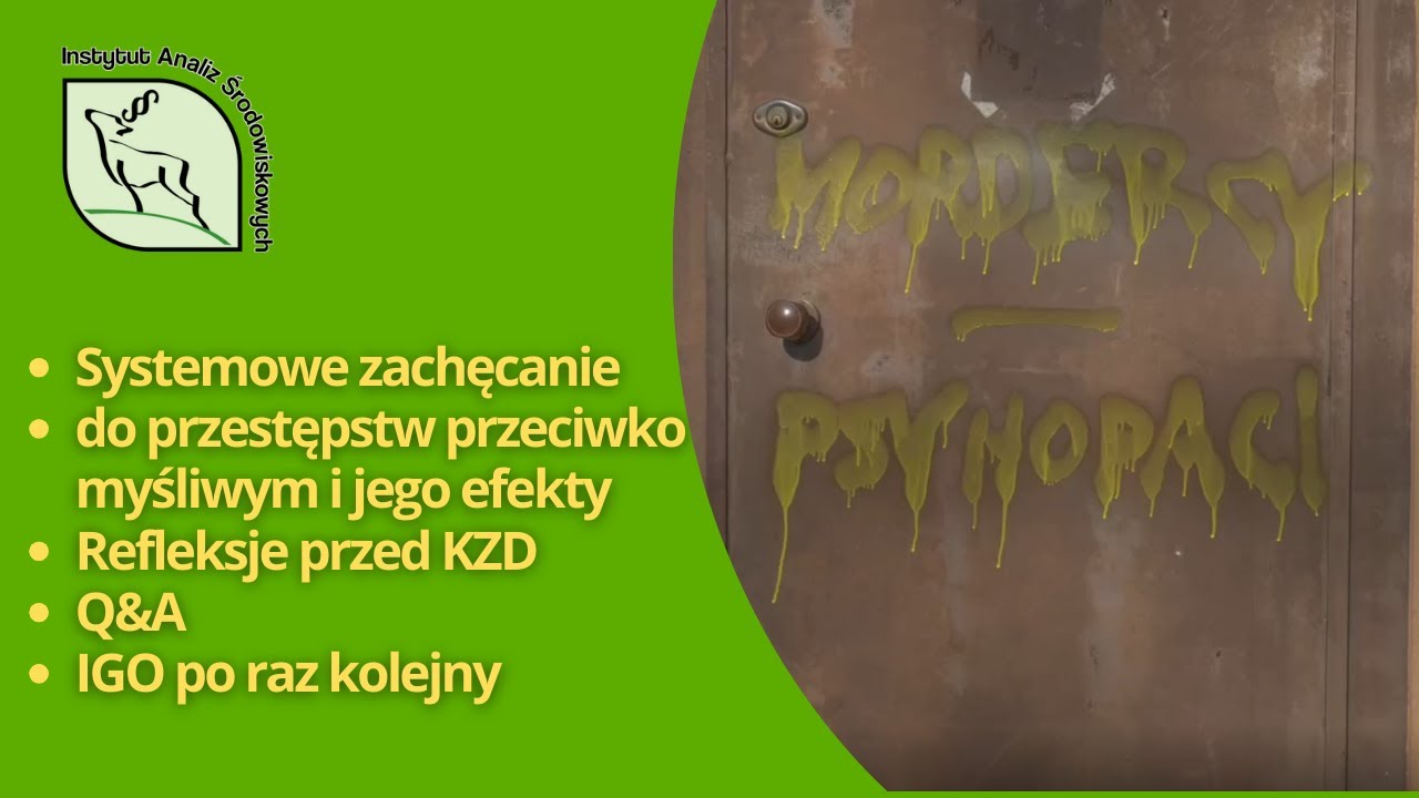 IAŚ przed Krajowym Zjazdem Delegatów, wandalizm przeciwko myśliwym, Q&A i... powrót tematu IGO