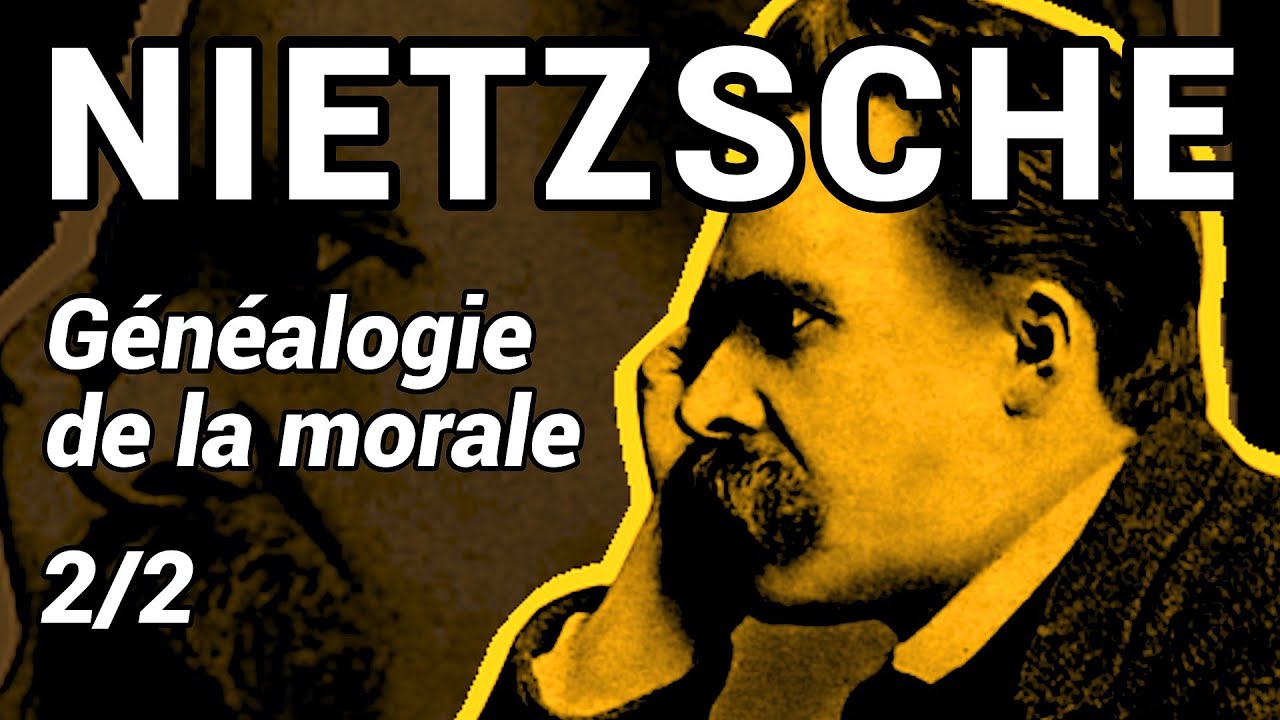 NIETZSCHE contre les méchants | Généalogie de la morale (2/2)
