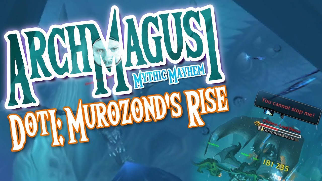 Dawn of the Infinites: Murozond's Rise ~ Mythic Dungeon