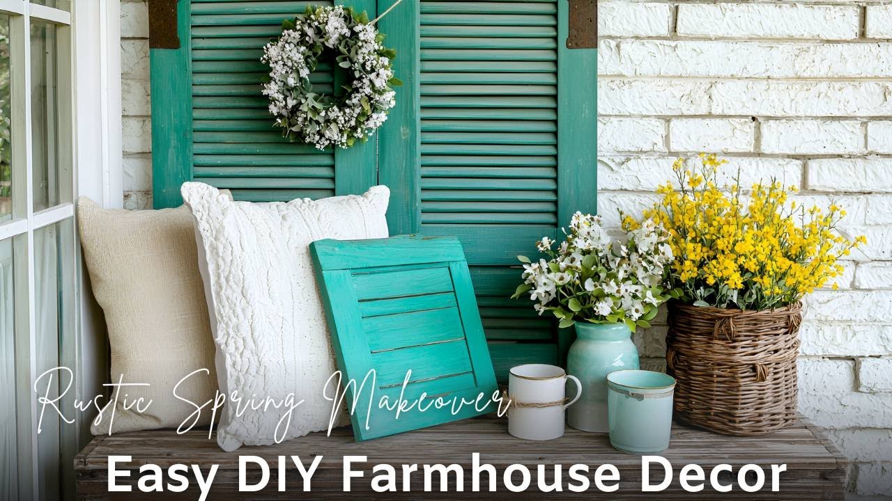 Rustic Spring Home Makeover | Repurposed DIY Decor Ideas for Timeless Farmhouse Charm