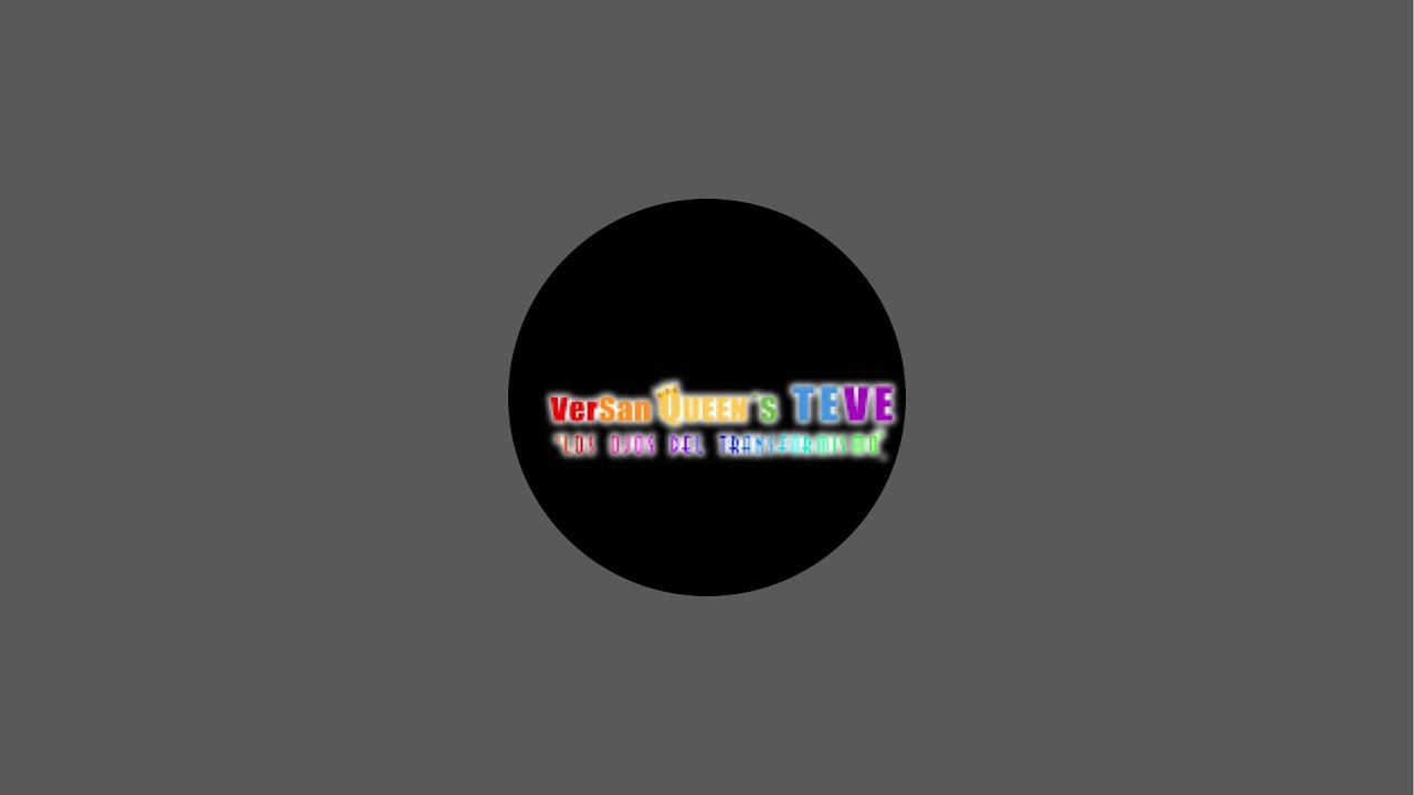 VerSan Queen'S TEVE está en vivo