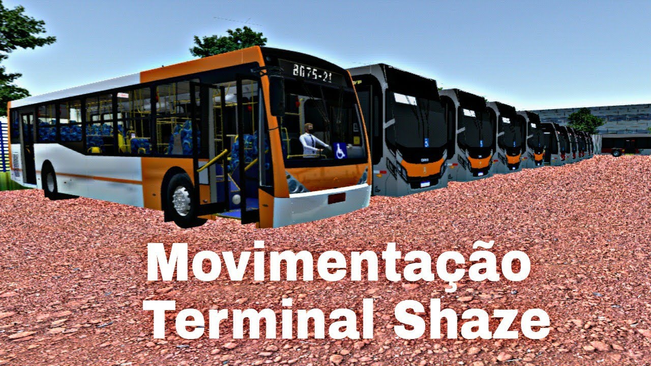 MOVIMENTAÇÃO DE ÔNIBUS TERMINAL SHAZE (PROTON BUS SIMULATOR) 2022