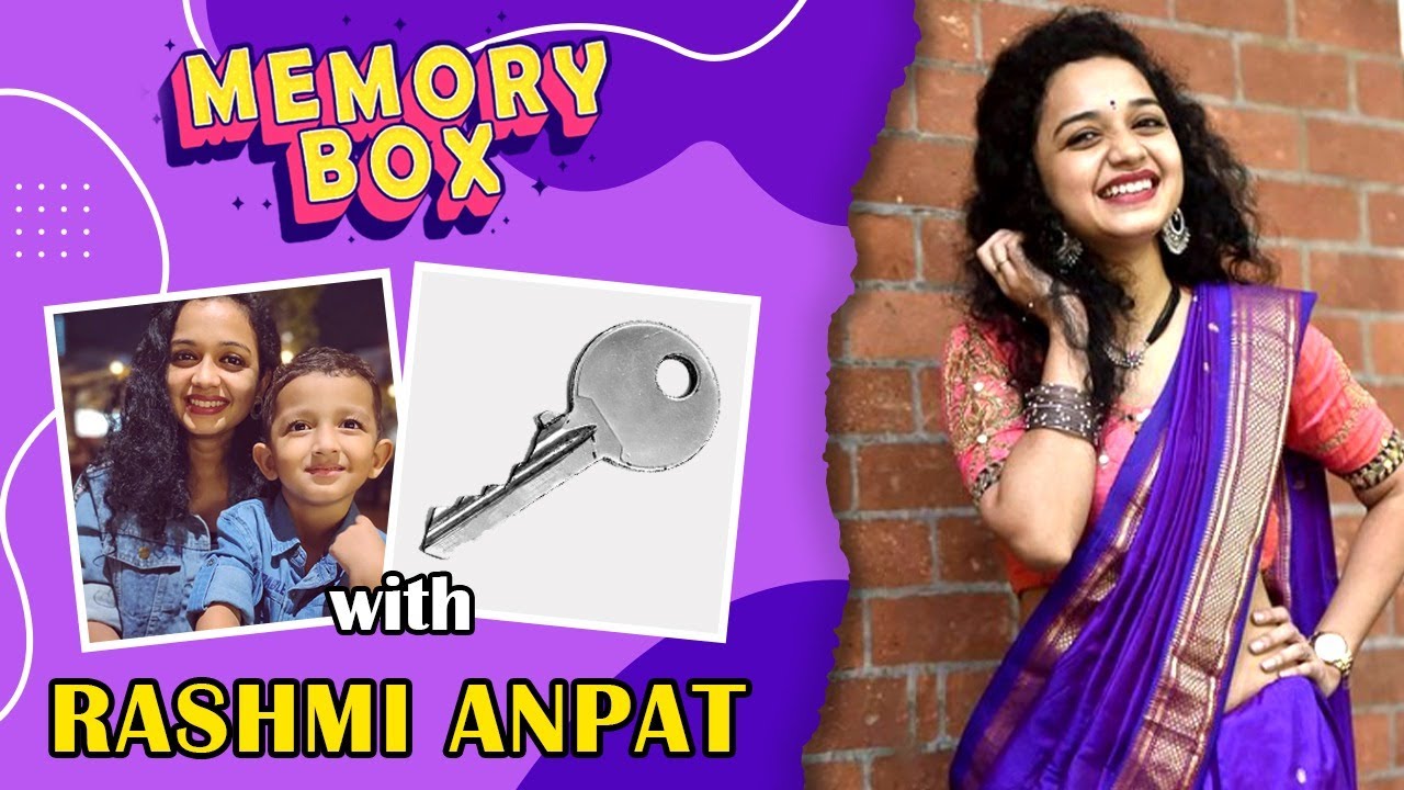 MEMORY BOX Ep. 55 | Rashmi Anpat | Celebrity Memory Lane | Lek Majhi Durga