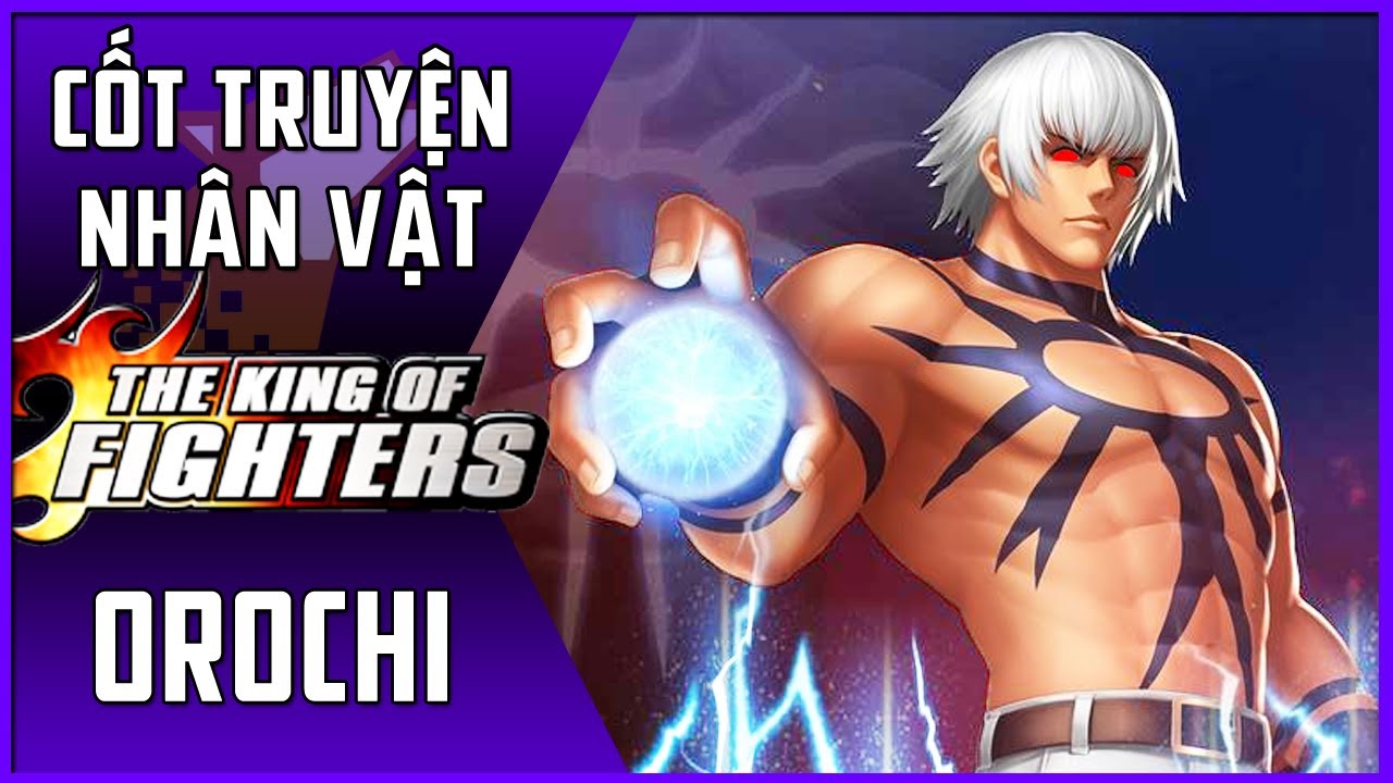 Nhân Vật Game #4 | Orochi - Bát Đầu Xà |  King of Fighters | Maximon