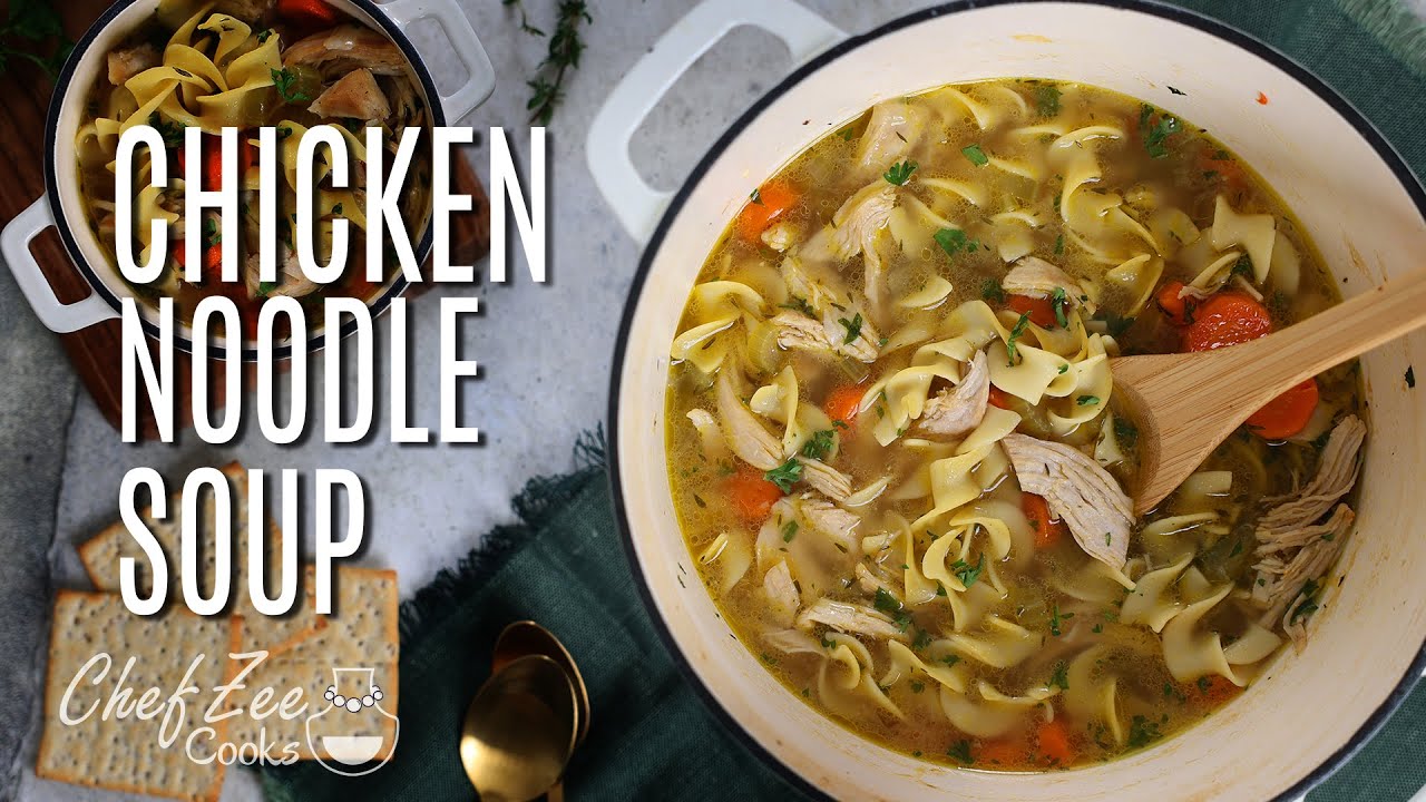 How to Make a Classic Chicken Noodle Soup | Sopa de Pollo | Chef Zee Cooks