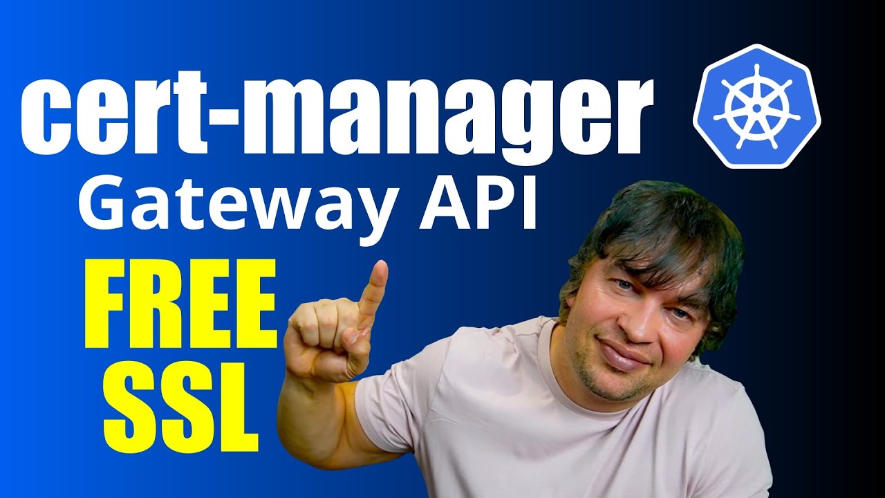 How to get FREE SSL with cert-manager for Kubernetes Gateway API