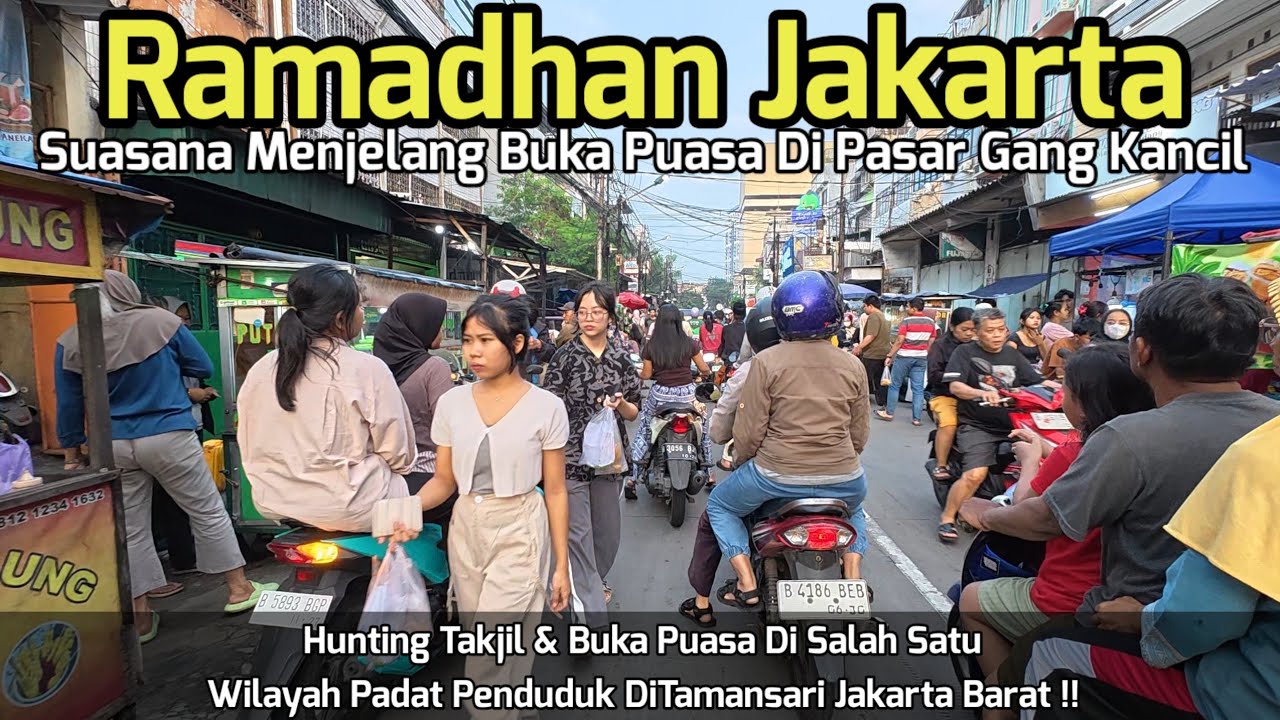 Suasana hunting takjil & buka puasa di Gang Kancil, salah satu Wilayah Padat Penduduk ditamansari