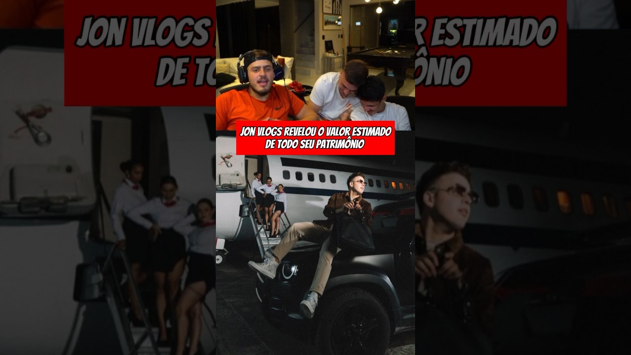 Jon Vlogs revelou o valor estimado do seu patrim&ocirc;nio #jonvlogs #bdj #dinheiro #patrimonio #riqueza