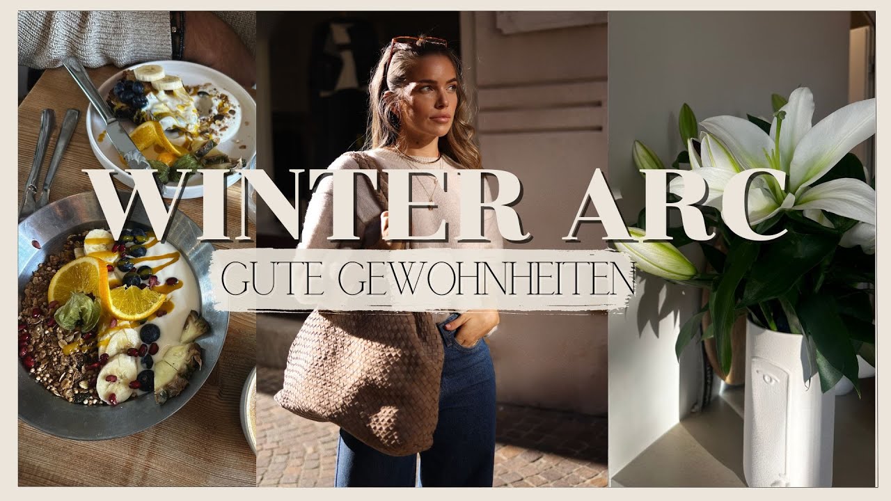 Winter Arc nutzen und gute Gewohnheiten etablieren