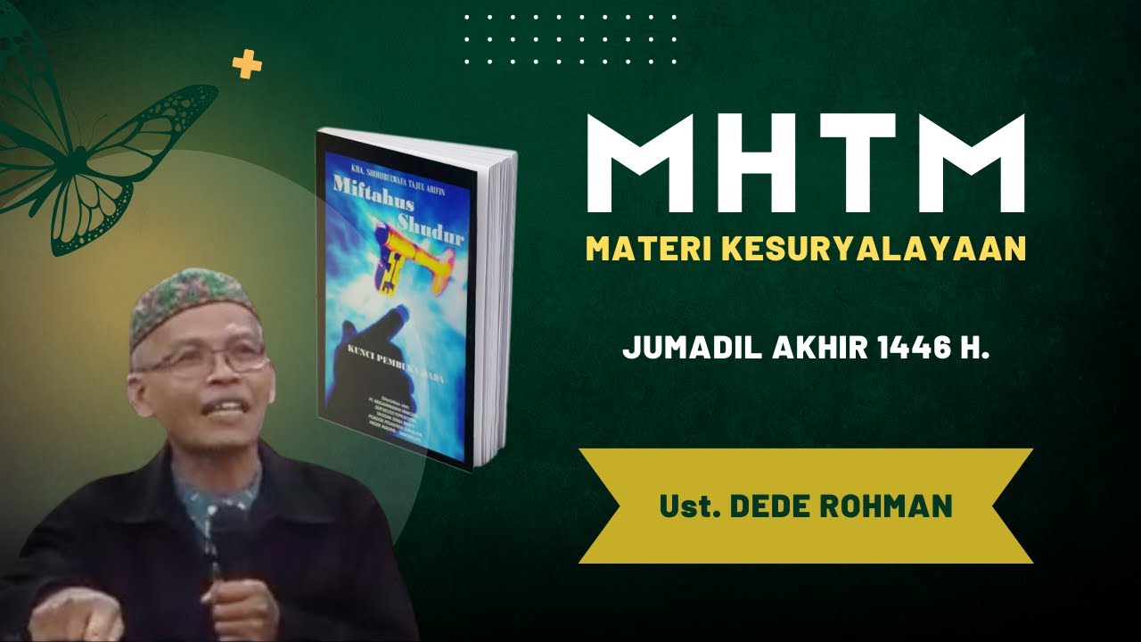 KESURYALAYAAN OLEH Ust  DEDE ROHMAN | PONTREN SURYALAYA TASIKMALAYA