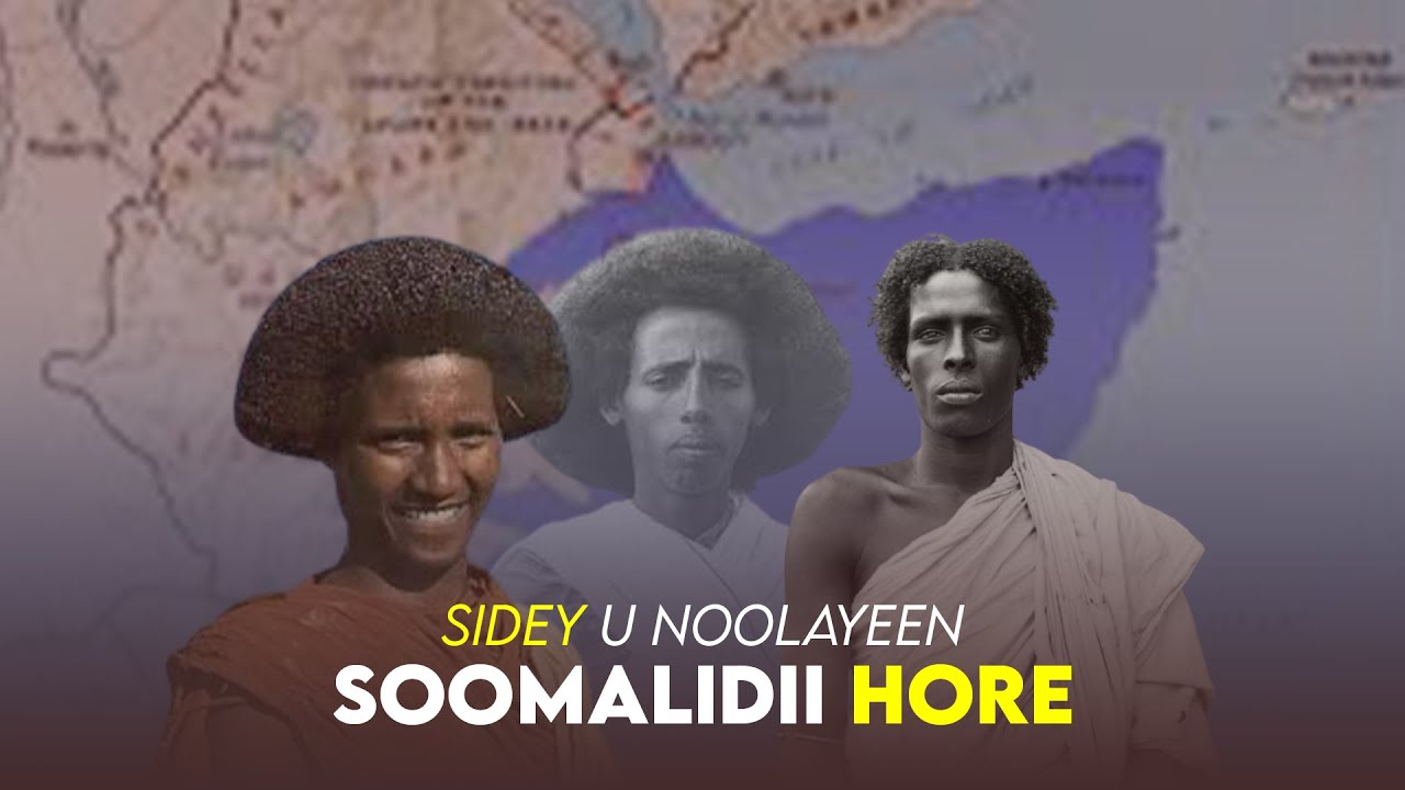 Sidey U noolaayeen Somaalidii hore |How did the ancient Somalis live|