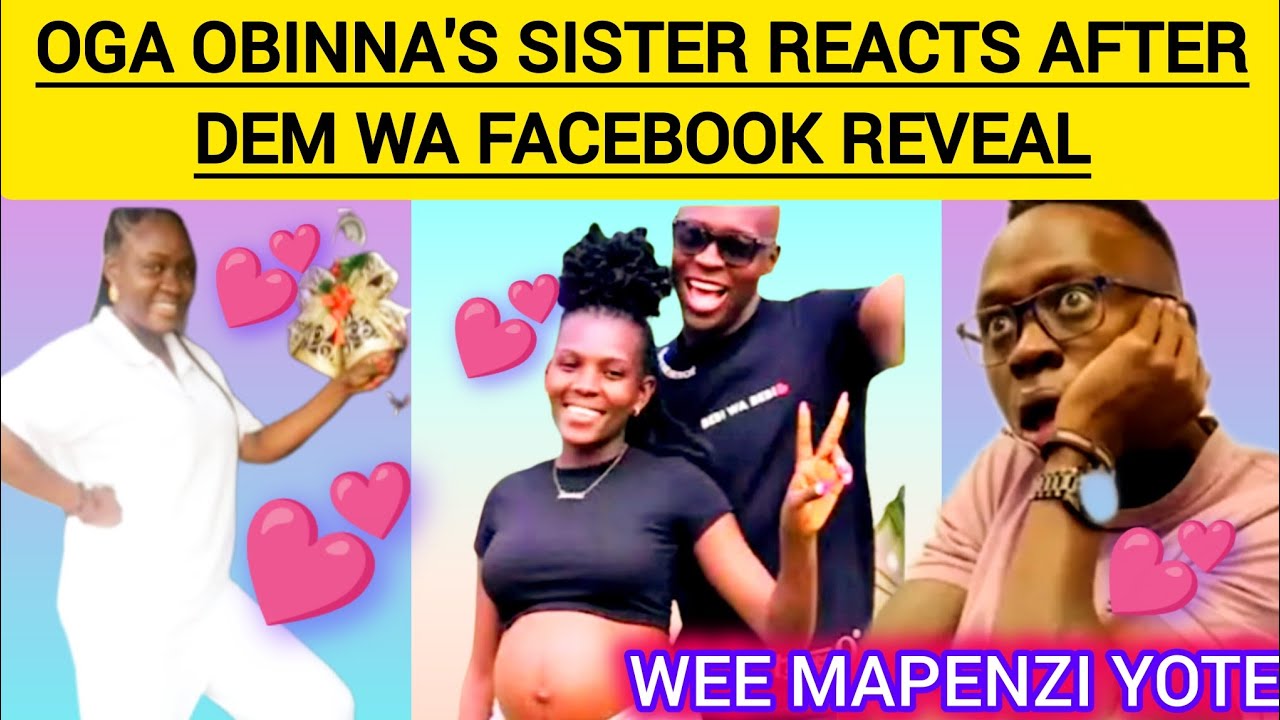 DEM WA FACEBOOK'S SISTER REACTS ❗❗YOU WON'T BELIEVE WHAT SHE DID TO DEM WA FACEBOOK AFTER REVEAL#dwf