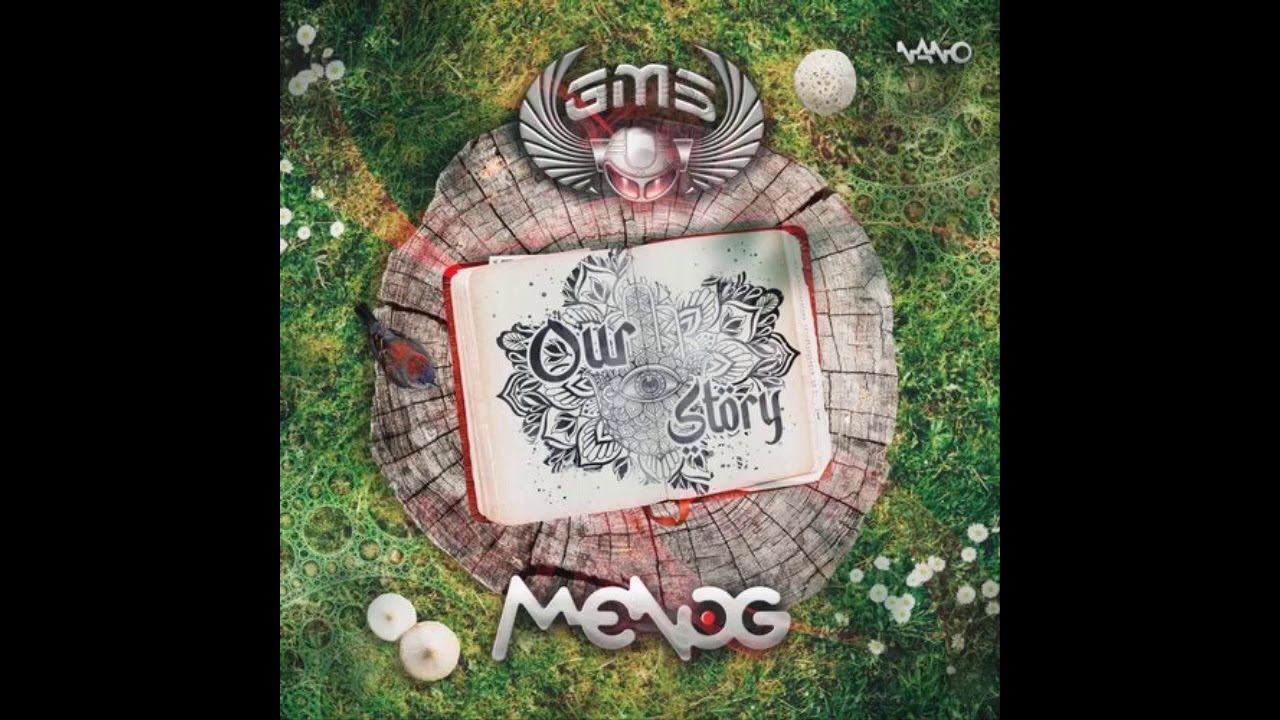 GMS & MENOG - Our Story (Original Mix)