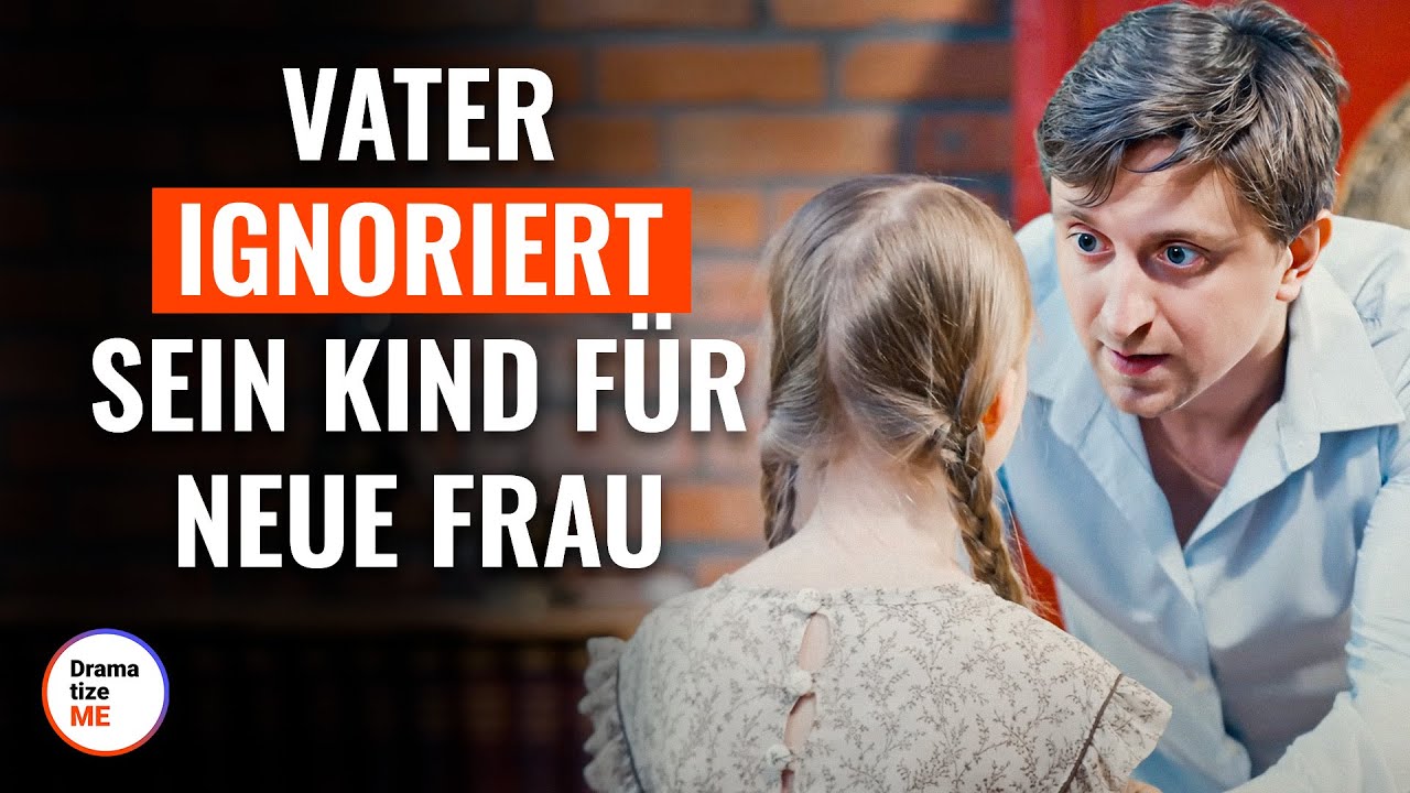 Vater ignoriert sein Kind für neue Frau | @DramatizeMe Deutsch