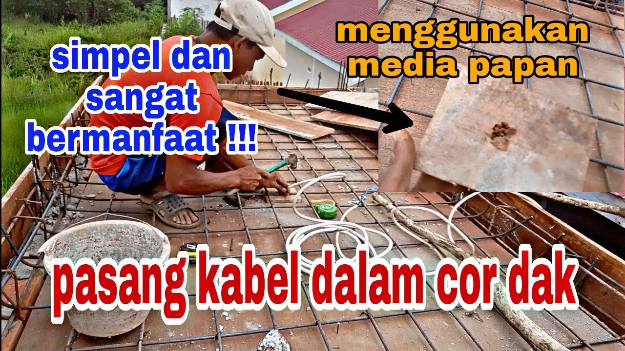 cara pasang kabel listrik di dak beton_ sepele tapi sangat bermanfaat!!!