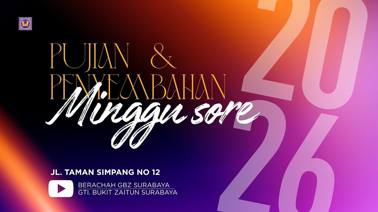 04.01.2026 - Pujian dan Penyembahan Ibadah Minggu Sore - GTI Bukit Zaitun Surabaya