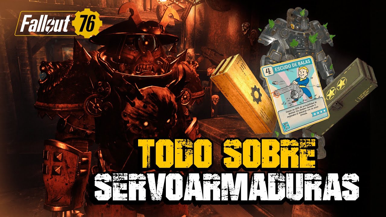 GUIA COMPLETA DE SERVOARMADURAS / todo lo que necesitas saber / FALLOUT 76