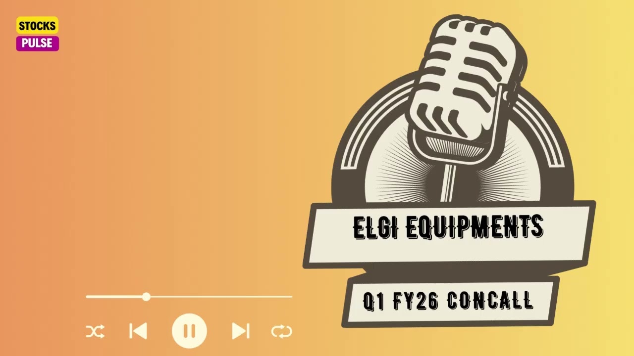 ELGI EQUIPMENTS Q1FY26 RESULTS EARNINGS CONCALL