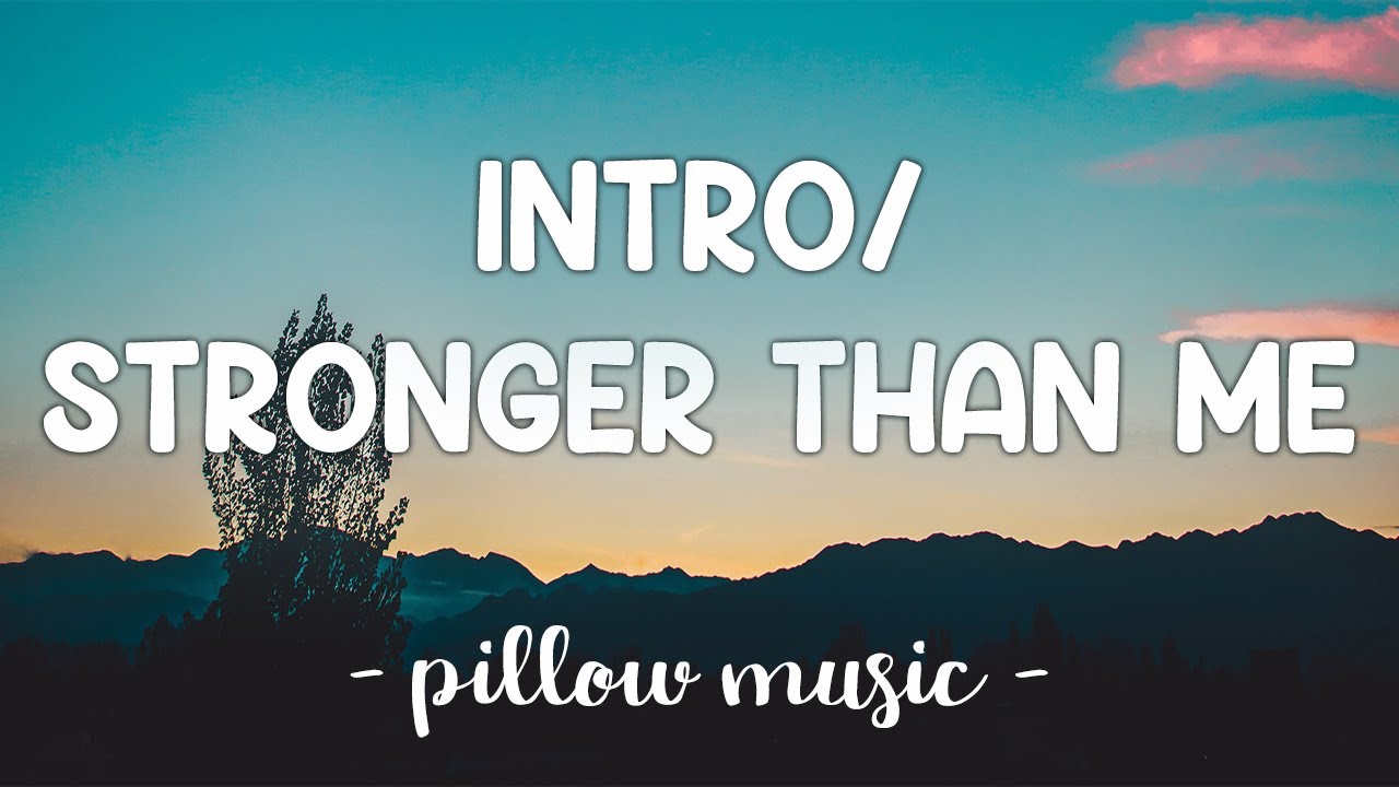 Intro Stronger Than Me - Amy Winehouse (Lyrics) 🎵