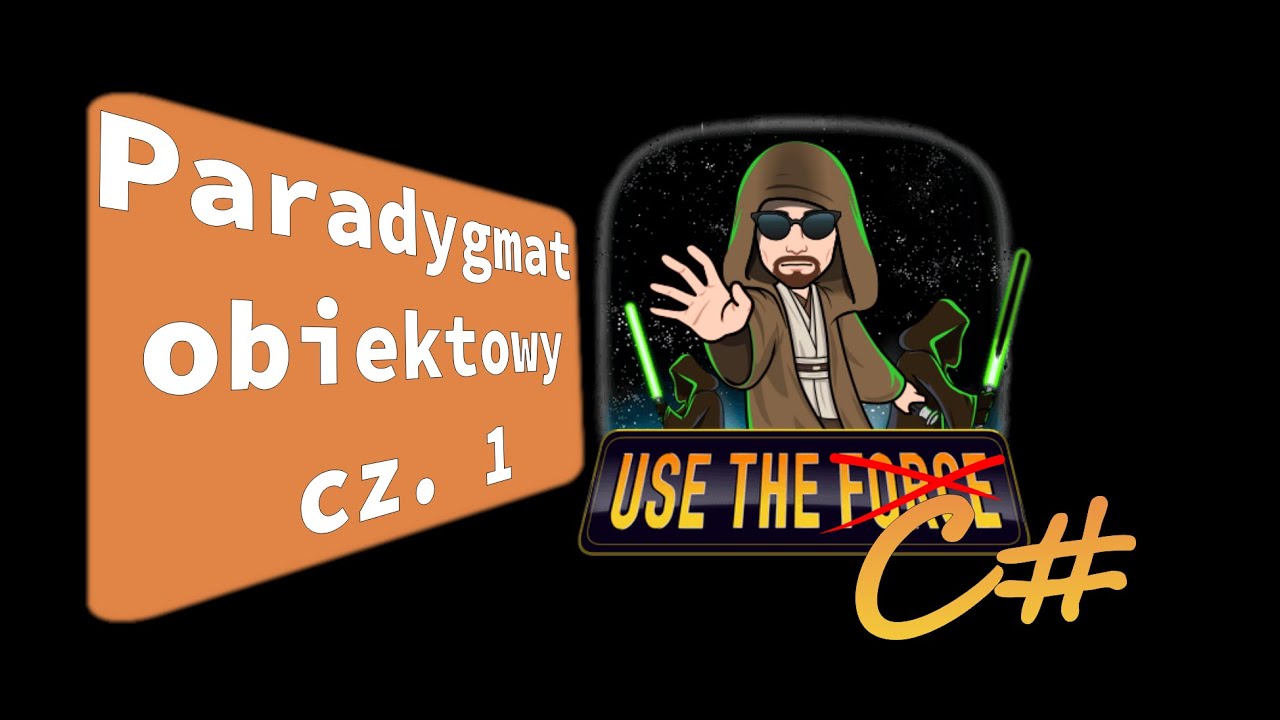 Język C#: Paradygmat obiektowy cz. 1 - Mr. WEBSKI