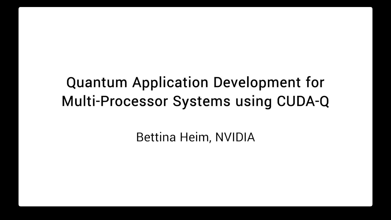 Munich Quantum Software Forum 2024: Talk by Bettina Heim (NVIDIA)